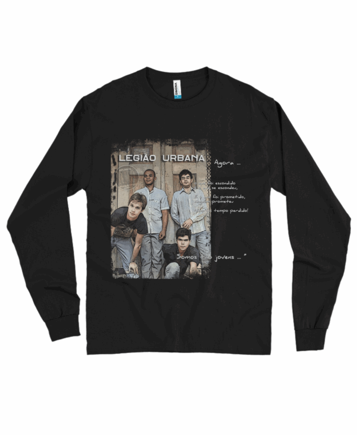 Camisa manga Longa LEGIÃO URBANA - Temos esta estampa para outros produtos. É só pedir pelo contato!
